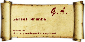 Gansel Aranka névjegykártya